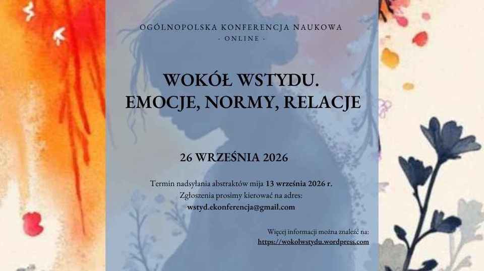 Ogólnopolska konferencja naukowa „Wokół wstydu. Emocje, normy, relacje”